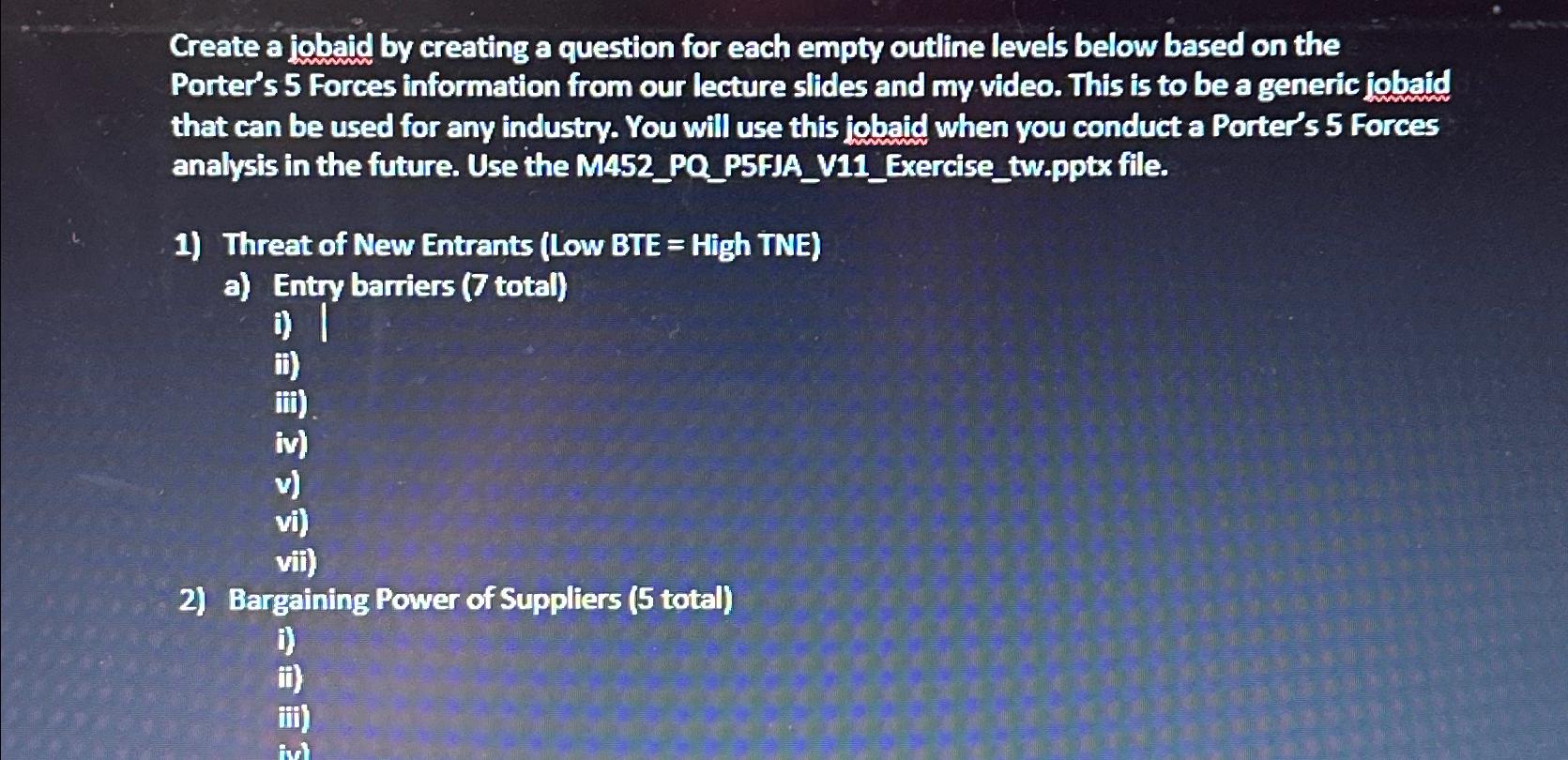  Create a jobaid by creating a question for each empty outline