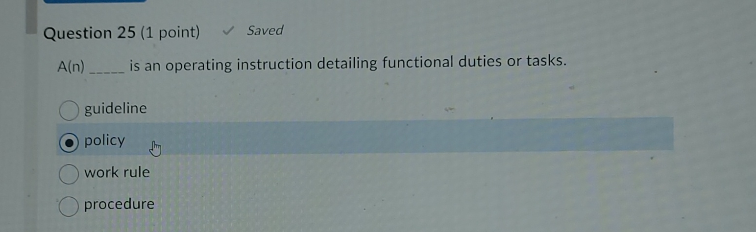  Question 25(1 point) Saved A(n) is an operating instruction detailing functional