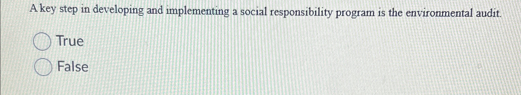  A key step in developing and implementing a social responsibility program