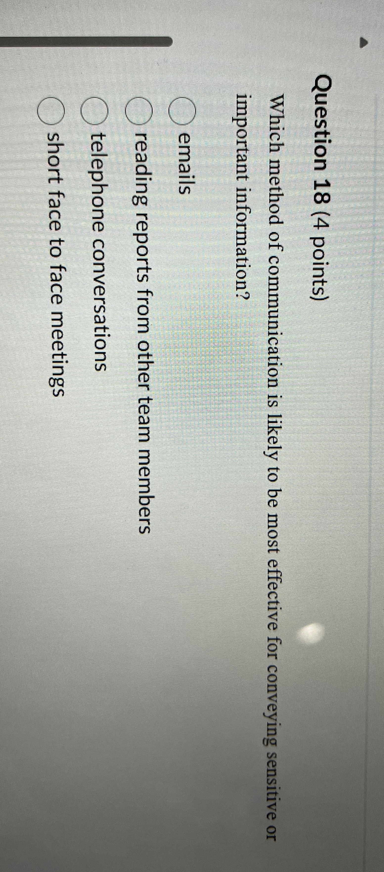  Question 18(4 points) Which method of communication is likely to be
