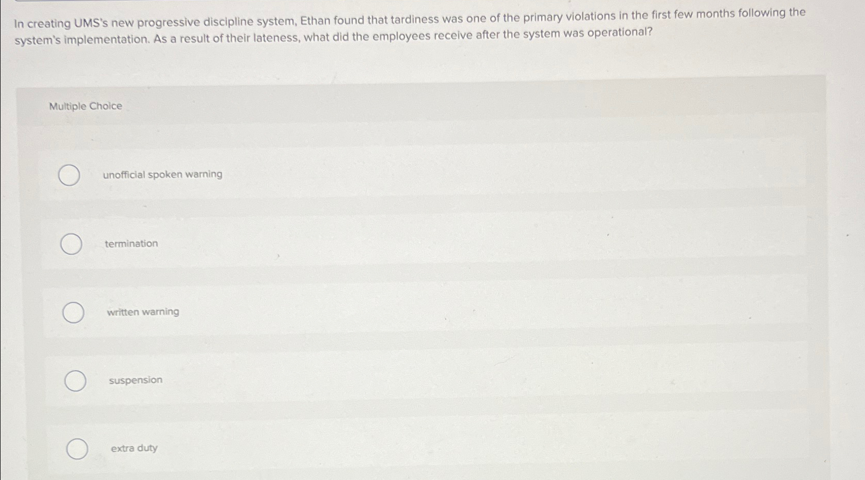  In creating UMS's new progressive discipline system, Ethan found that tardiness