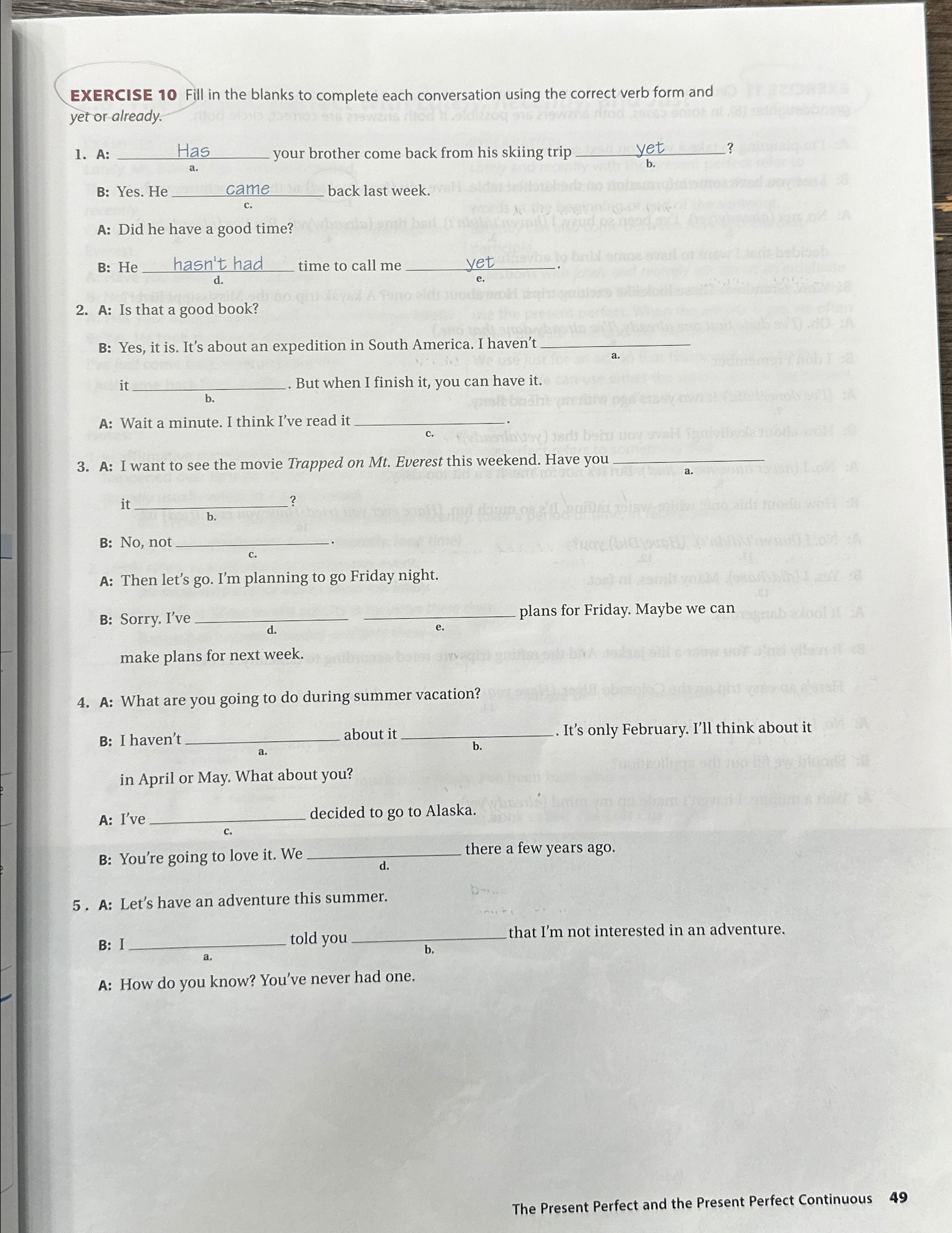  EXERCISE 10 Fill in the blanks to complete each conversation using