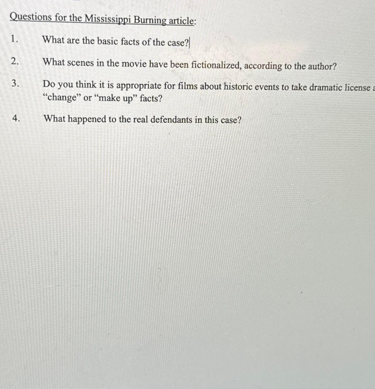  Questions for the Mississippi Burning article: What are the basic facts