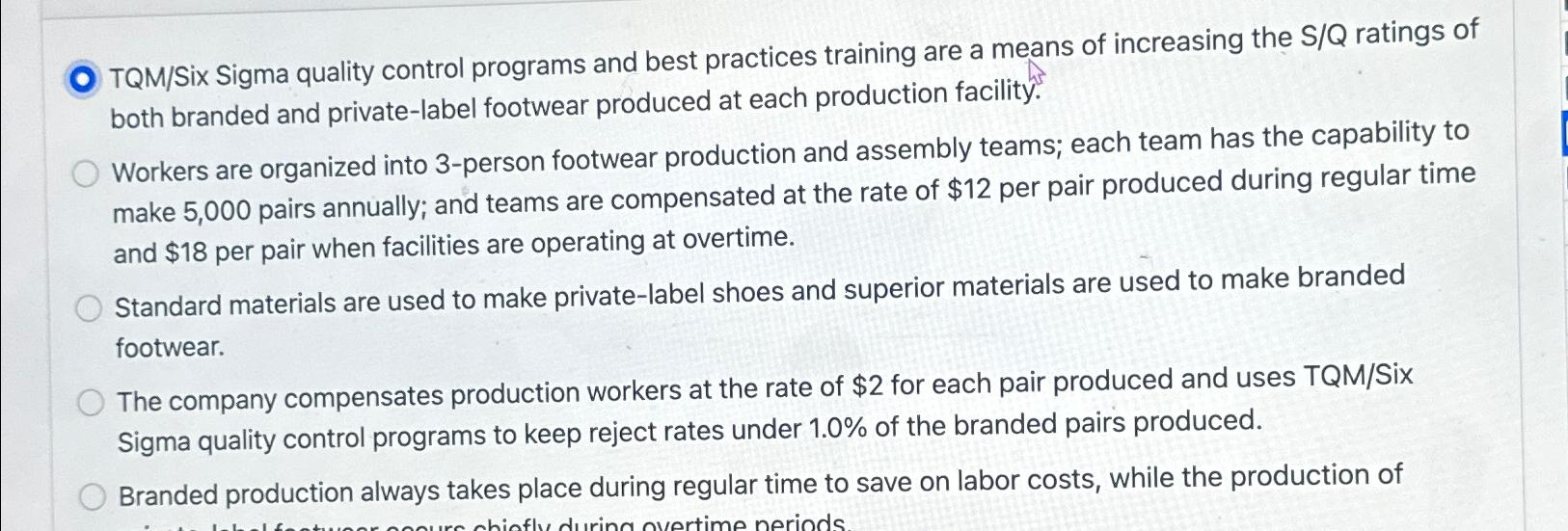  TQM/Six Sigma quality control programs and best practices training are a