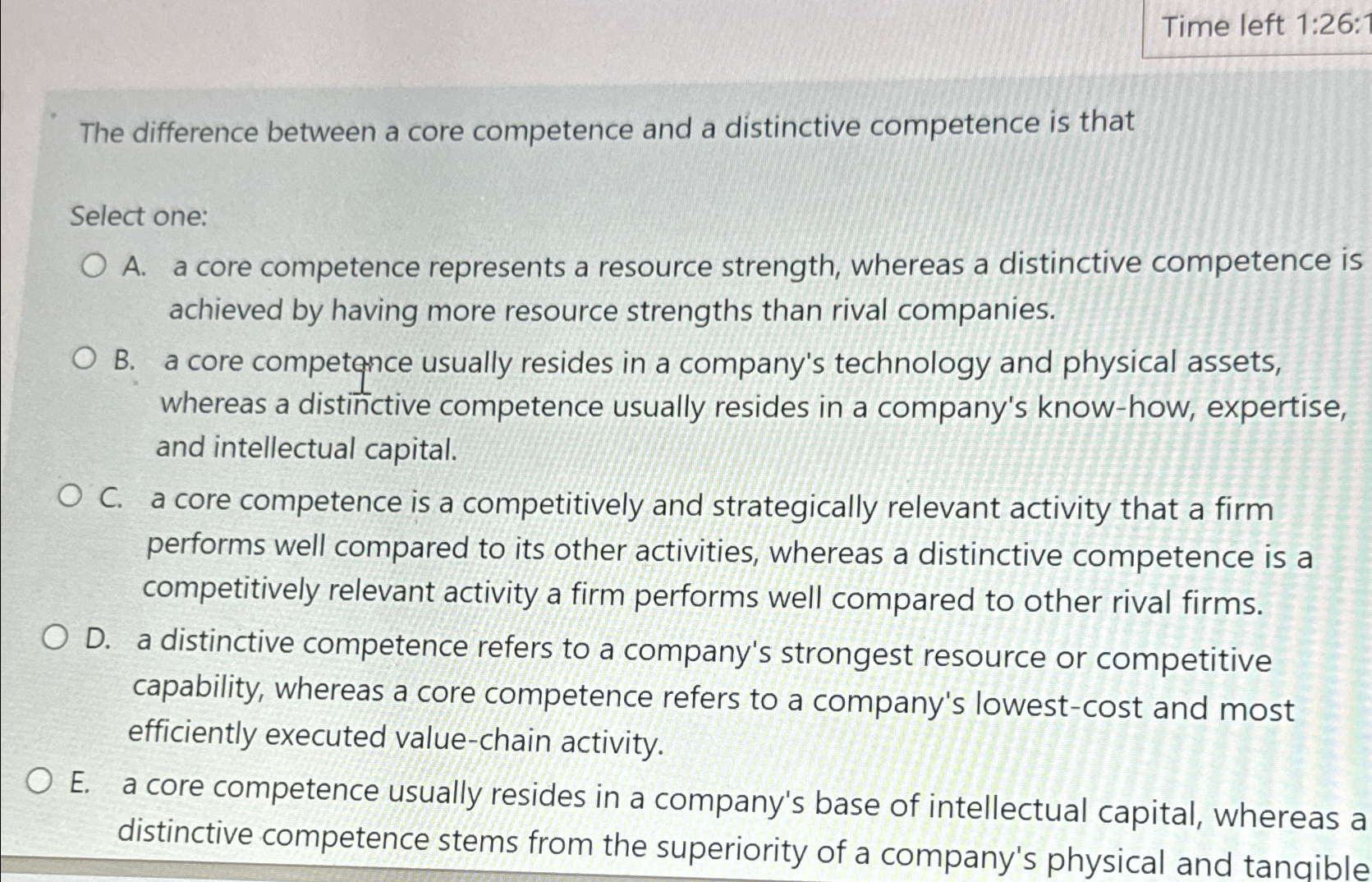  Time left 1:26: The difference between a core competence and a