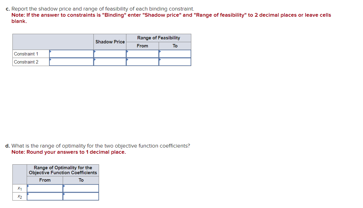  Consider the following LP problem. Minimize z =9.10x1+5.90x2, Subject to Constraint