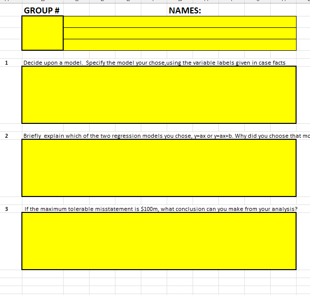 GROUP # NAMES: 1 Decide upon a model. Specify the model