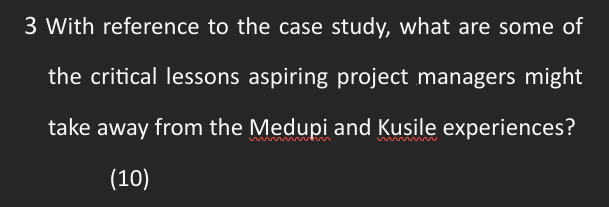  3 With reference to the case study, what are some of