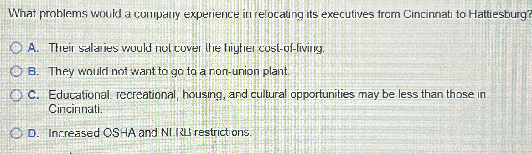  What problems would a company experience in relocating its executives from