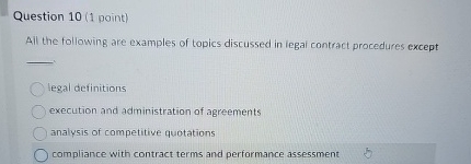  Question 10(1 point) All the following are examples of topics discussed