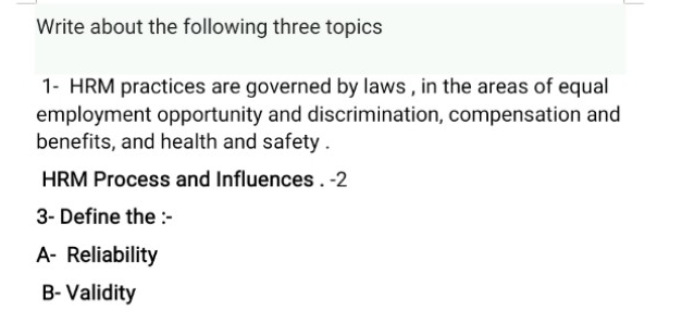  Write about the following three topics 1- HRM practices are governed