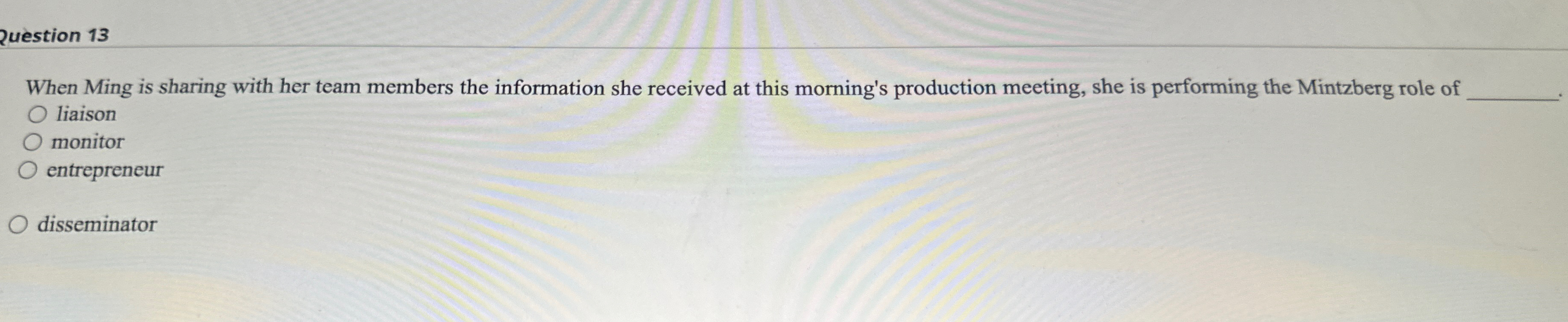  2uestion 13 When Ming is sharing with her team members the