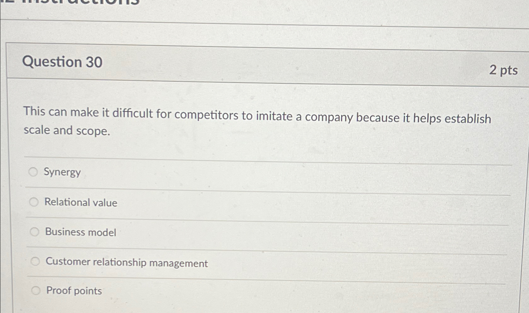  Question 30 2pts This can make it difficult for competitors to