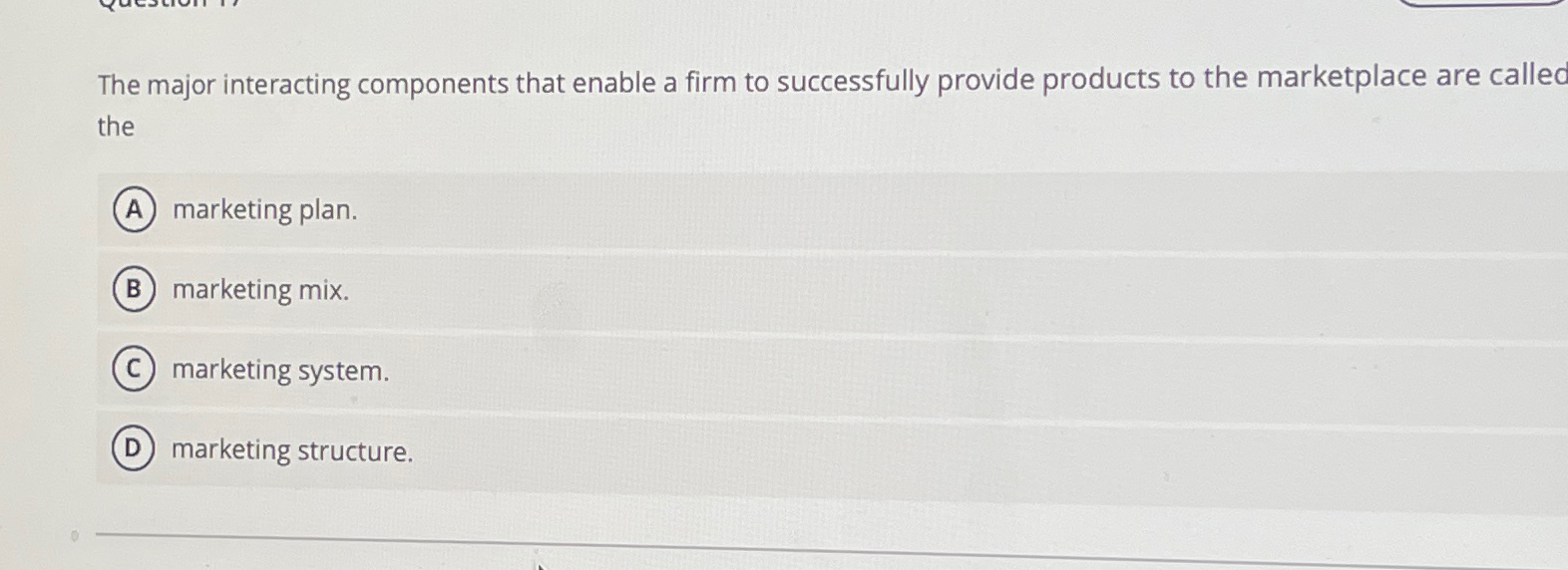  The major interacting components that enable a firm to successfully provide