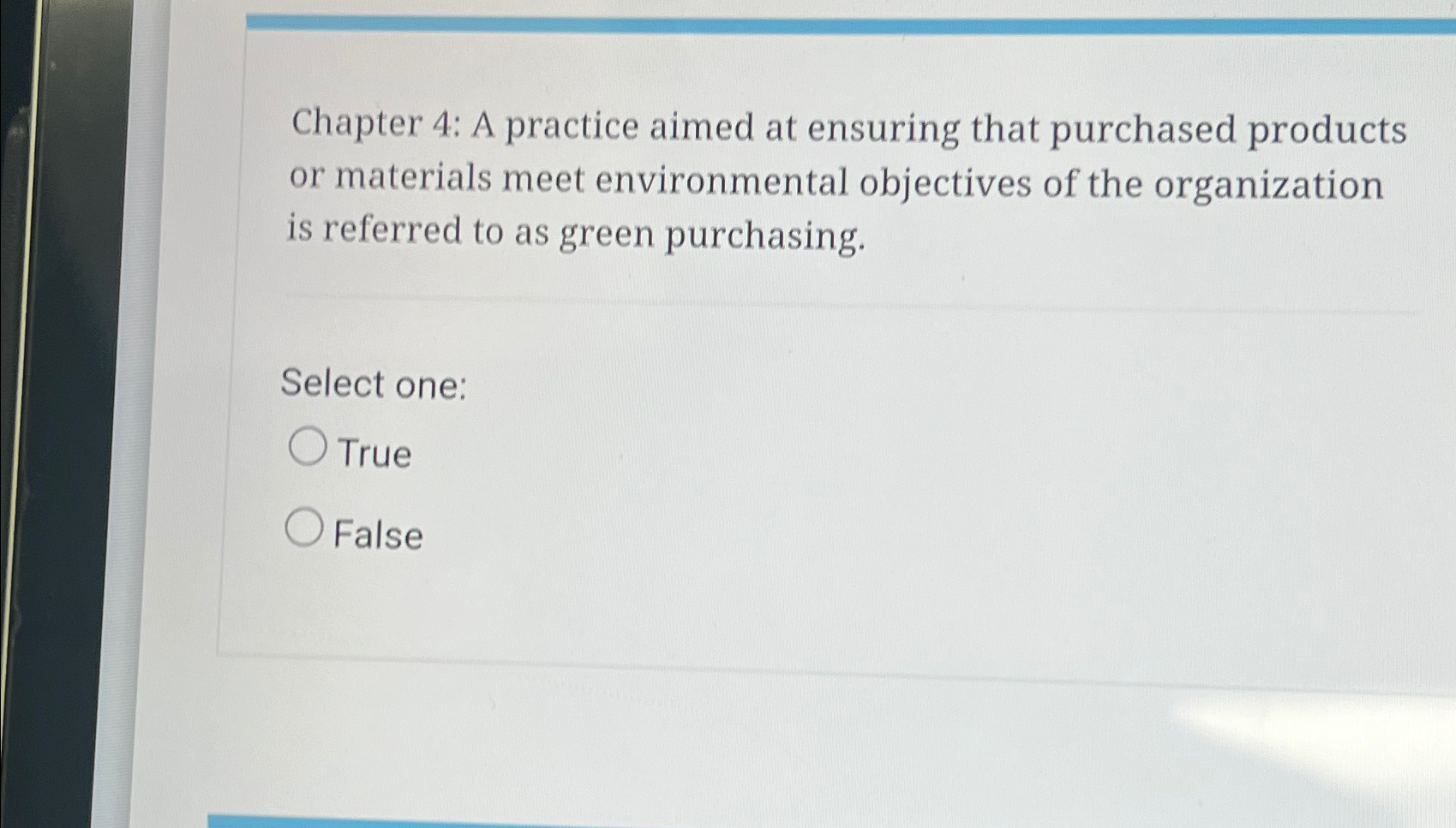  Chapter 4: A practice aimed at ensuring that purchased products or