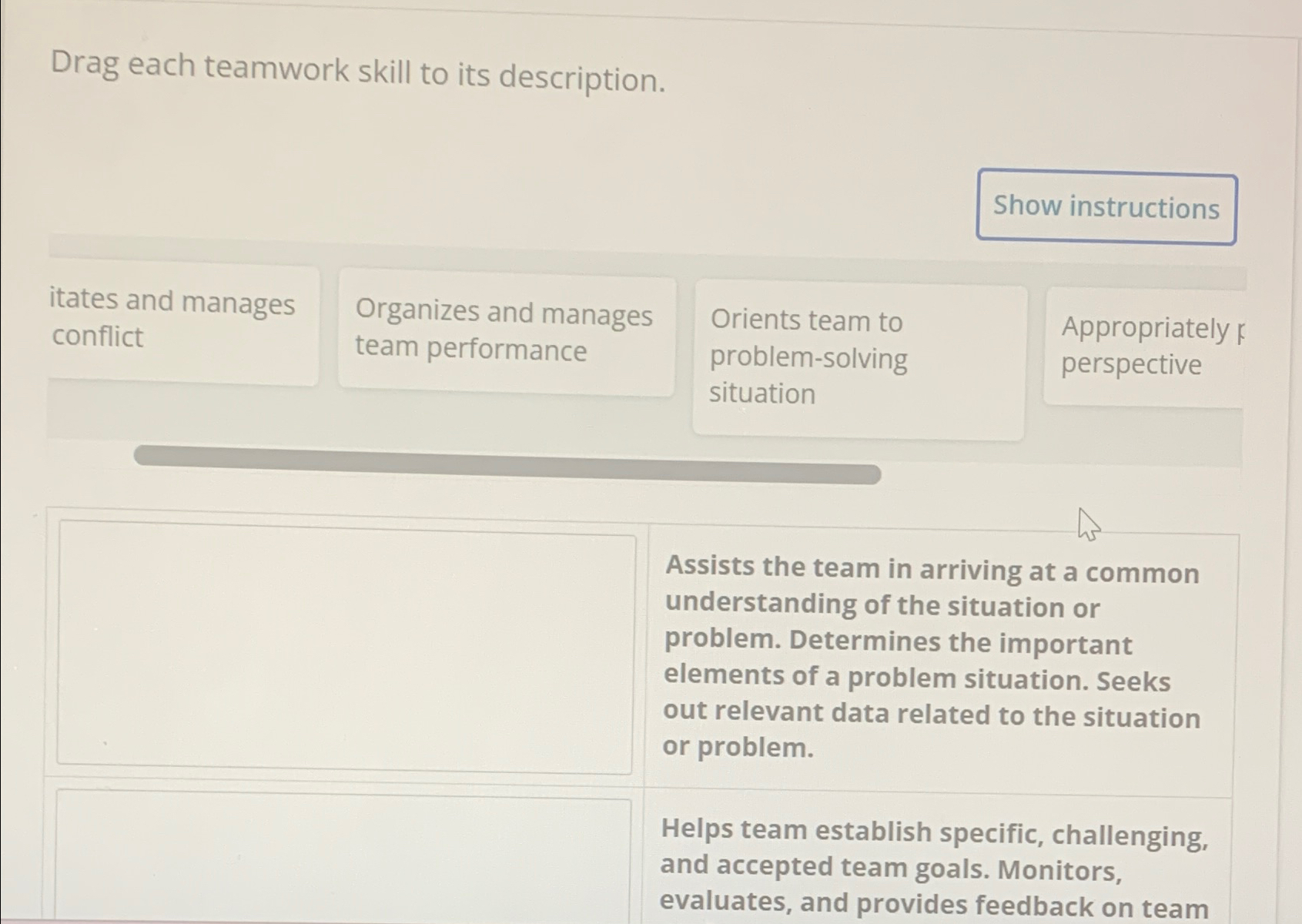  Drag each teamwork skill to its description. Show instructions itates and