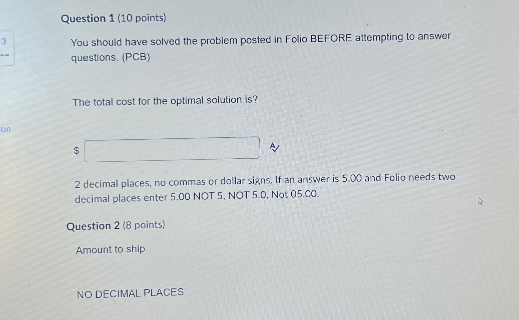  Question 1(10 points) You should have solved the problem posted in