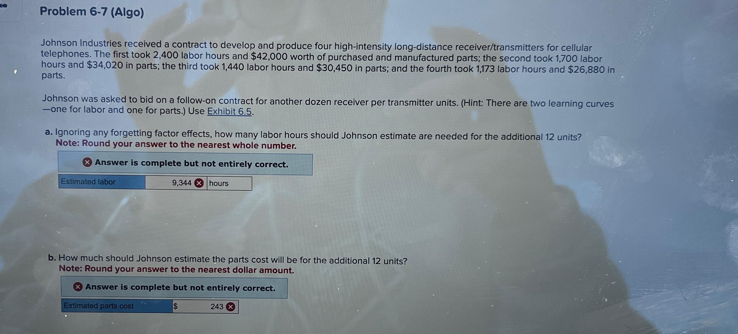  Problem 6-7(Algo) Johnson Industries received a contract to develop and produce