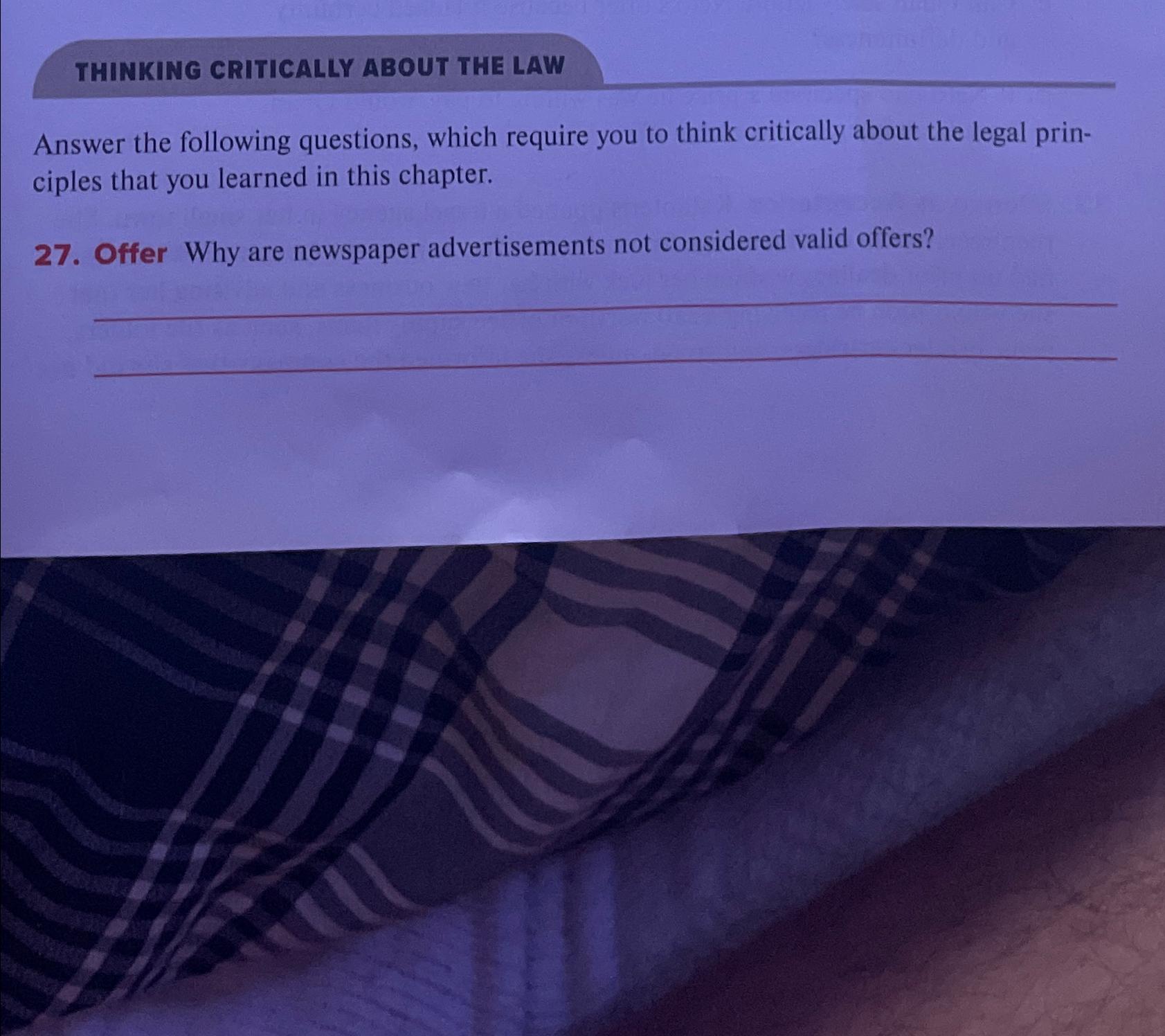  THINKING CRITICALLY ABOUT THE LAW Answer the following questions, which require