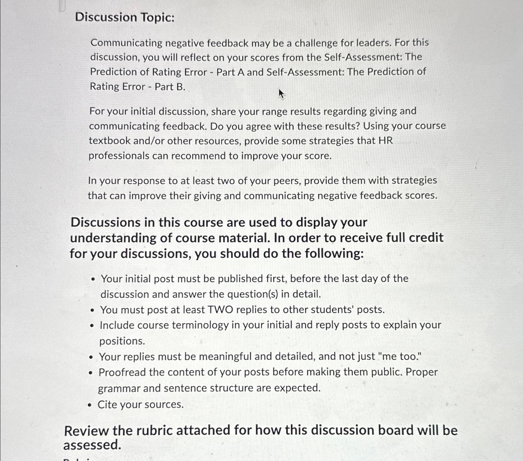  Discussion Topic: Communicating negative feedback may be a challenge for leaders.