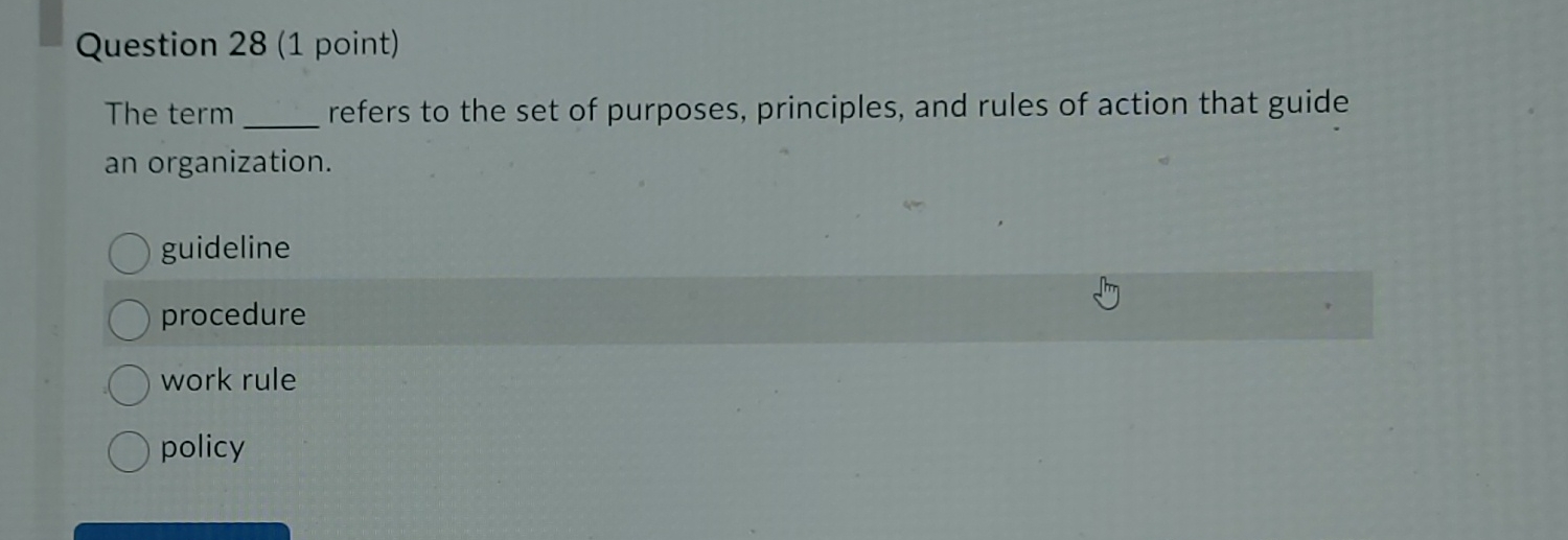  Question 28(1 point) The term refers to the set of purposes,
