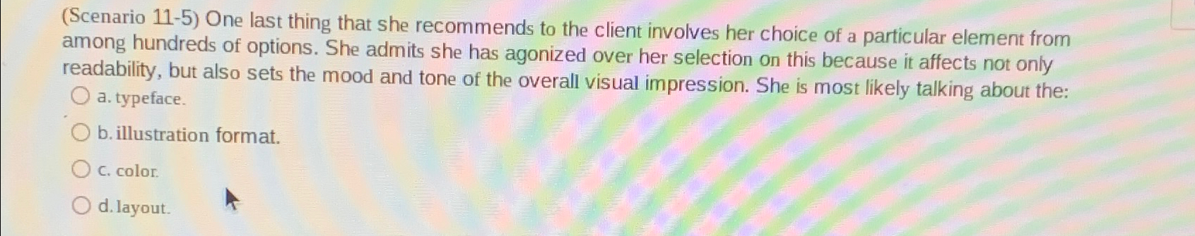  (Scenario 11-5) One last thing that she recommends to the client