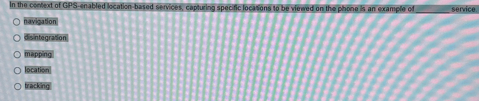  In the context of GPS-enabled location-based services, capturing specific locations to