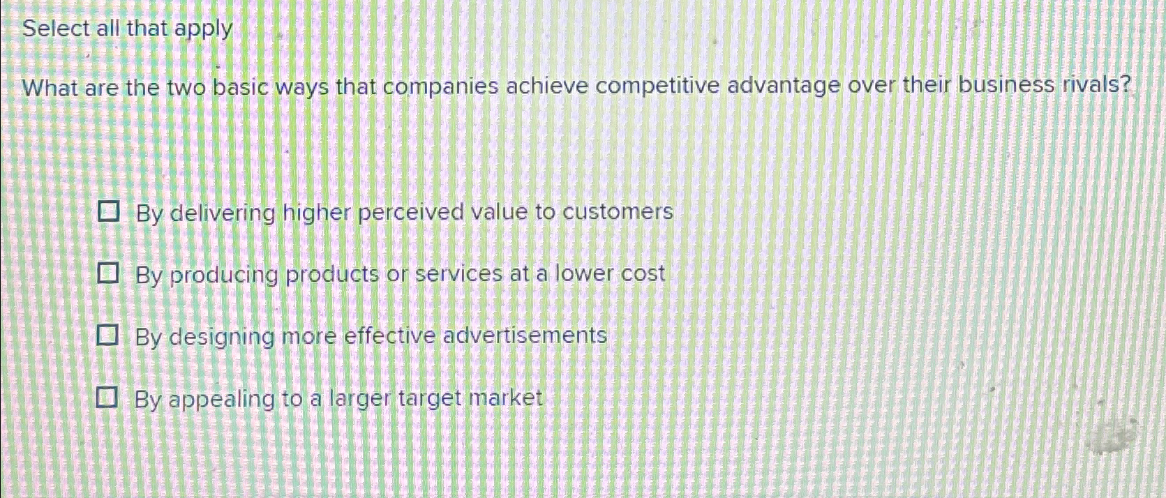  Select all that apply What are the two basic ways that