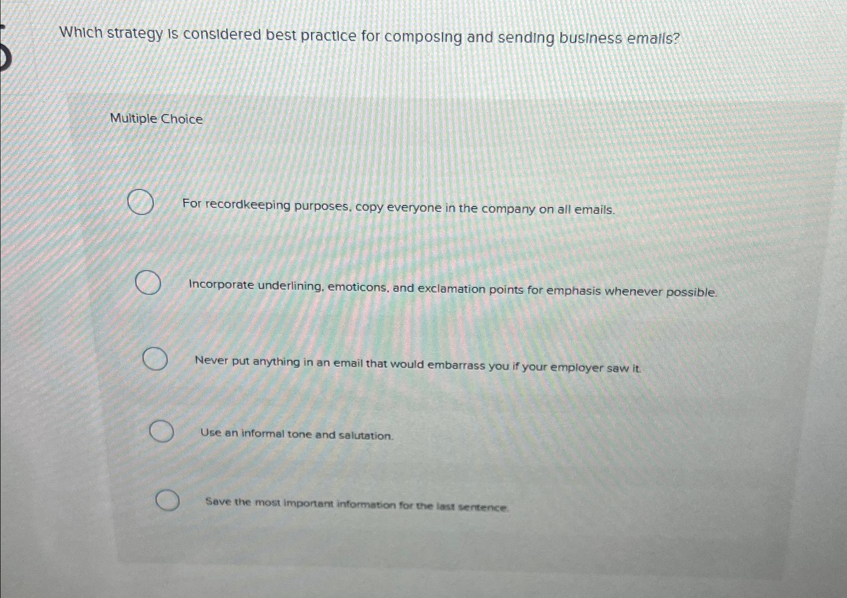  Which strategy is considered best practice for composing and sending business