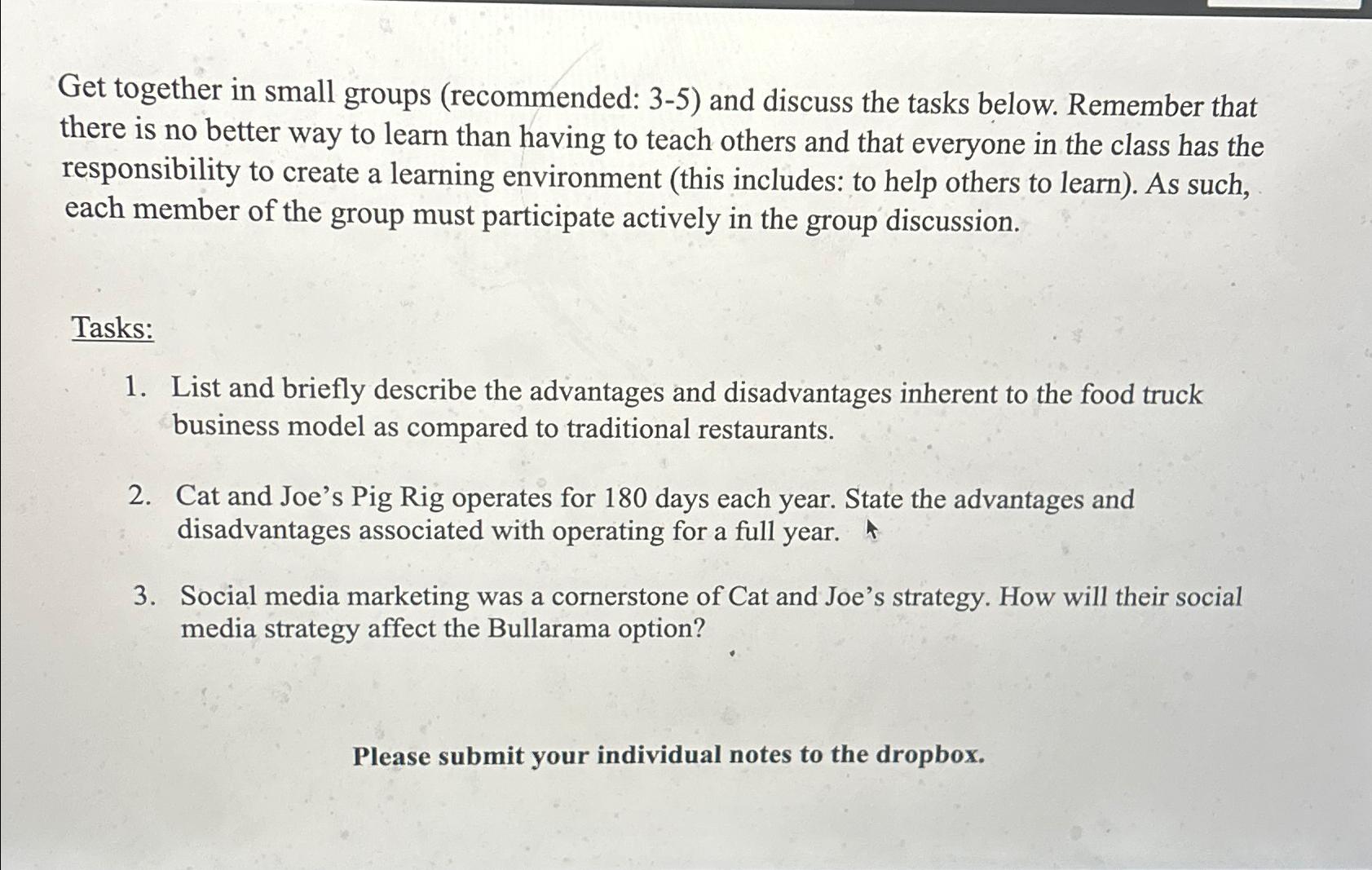  Get together in small groups (recommended: 3-5) and discuss the tasks