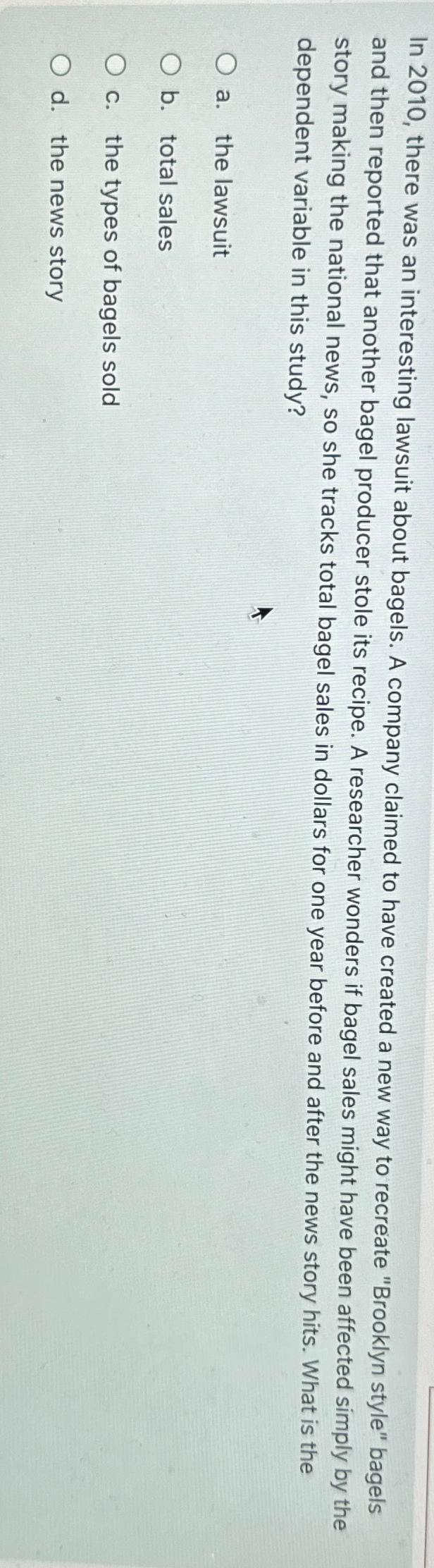  In 2010, there was an interesting lawsuit about bagels. A company