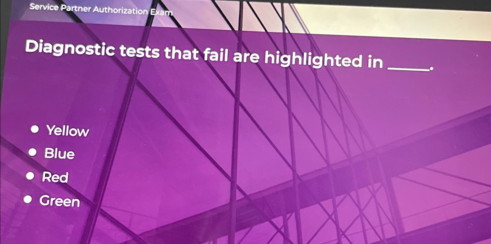  Service Partner Authorization Ex Diagnostic tests that fail are highlighted in