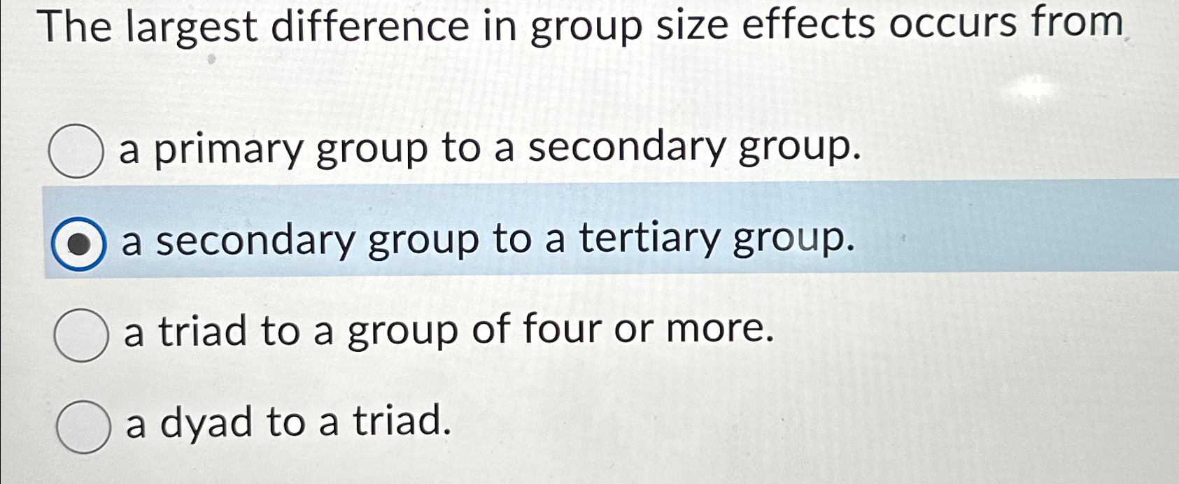  The largest difference in group size effects occurs from a primary