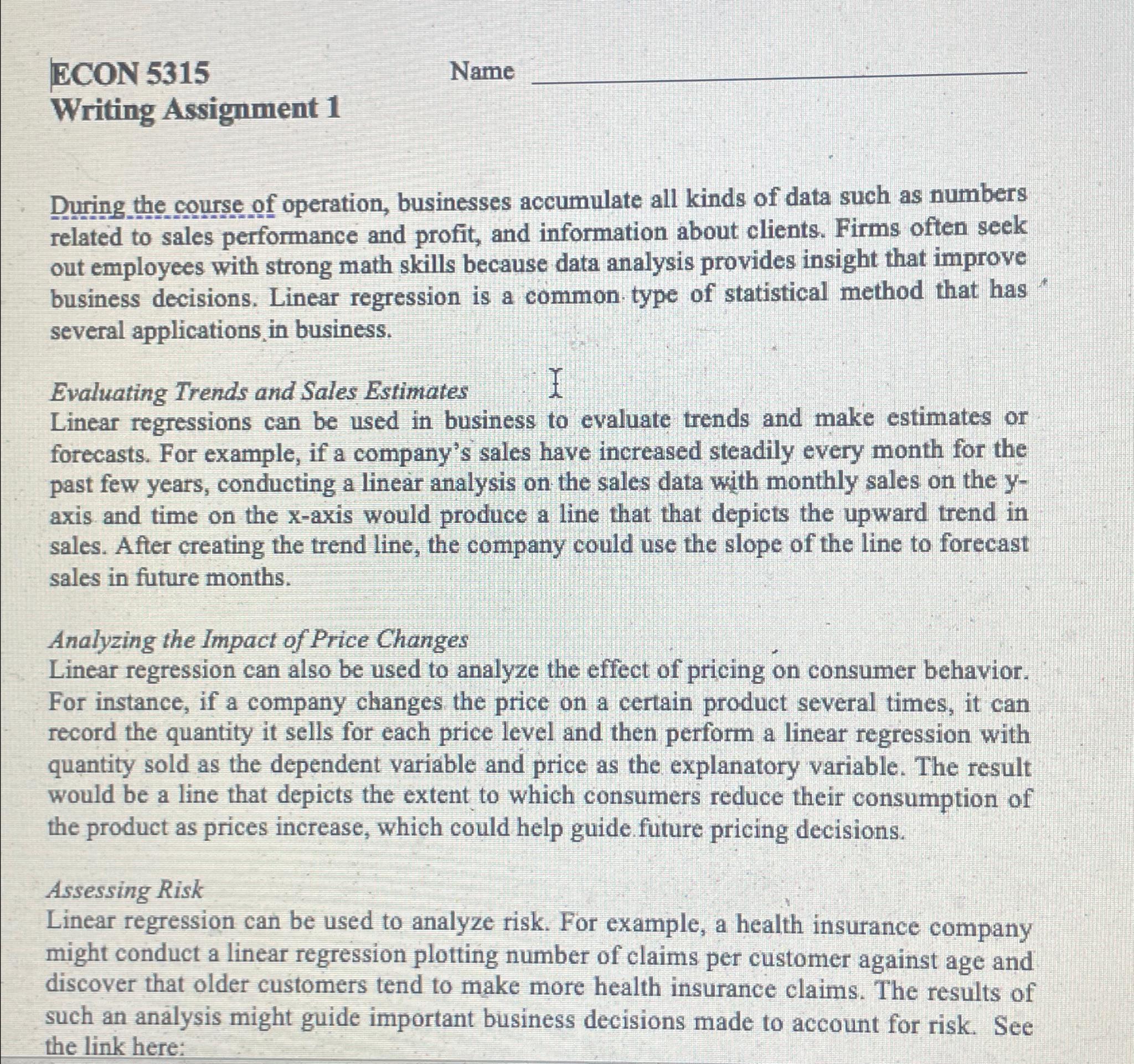  ECON 5315 Name Writing Assignment 1 During the course of operation,