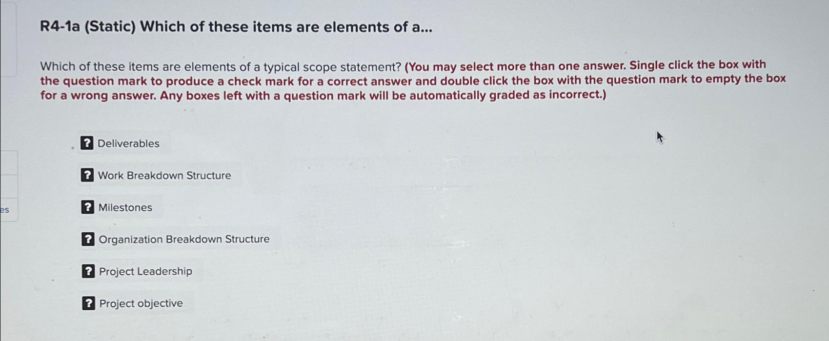  R4-1a (Static) Which of these items are elements of a... Which