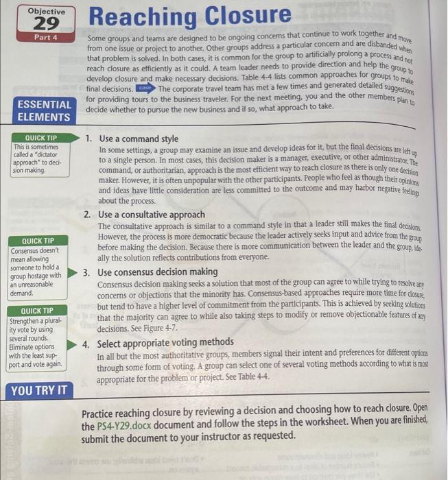  Reaching Closure 1. use a command style 2. use a consultative