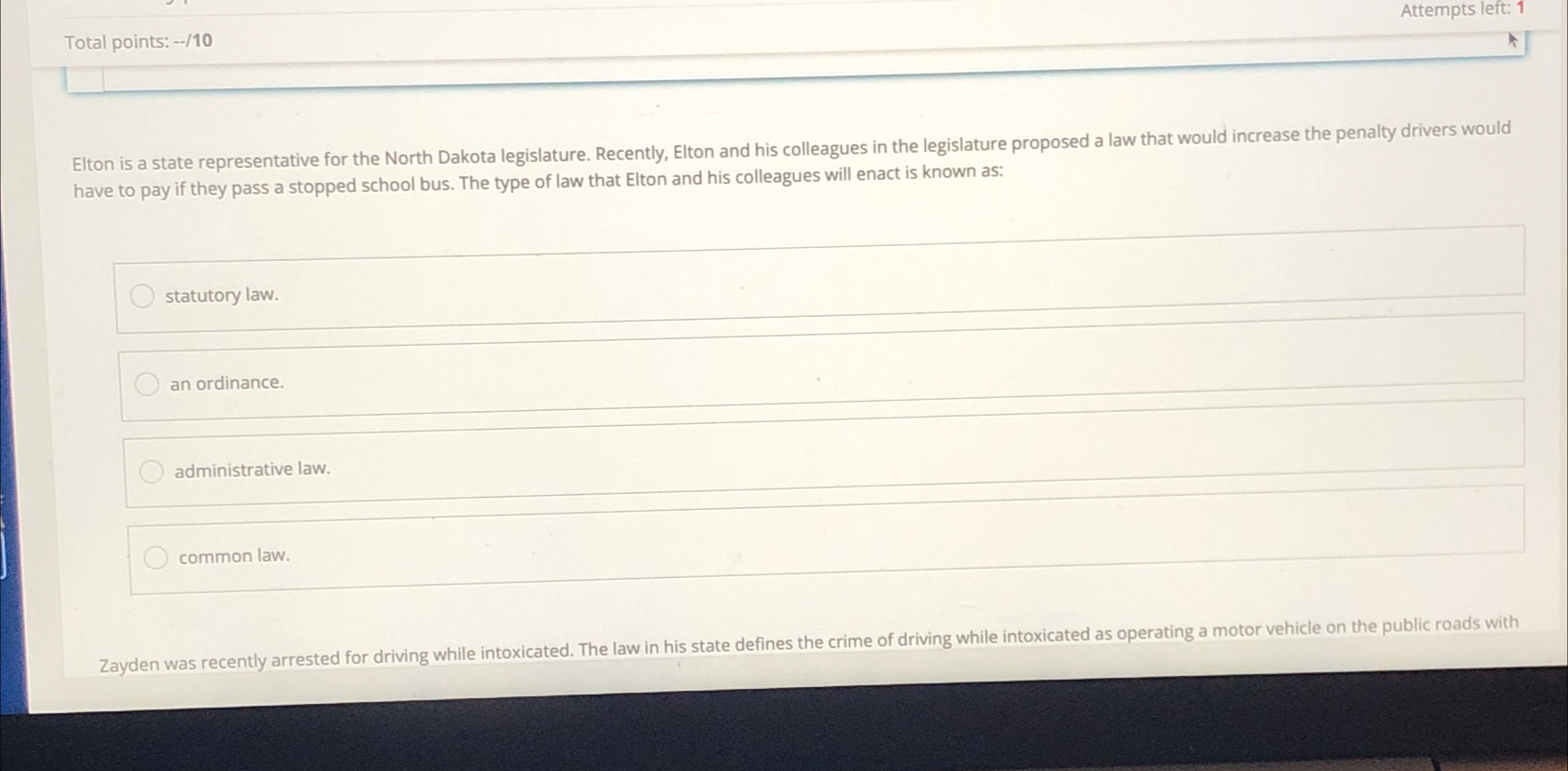  Total points: --10 Elton is a state representative for the North