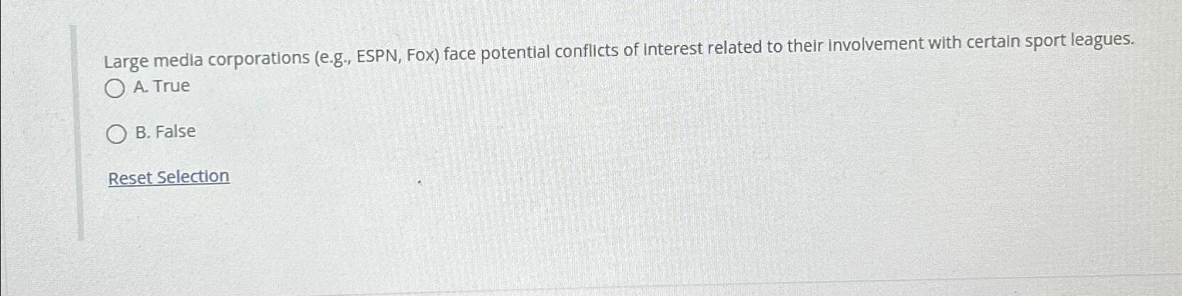  Large media corporations (e.g., ESPN, Fox) face potential conflicts of interest
