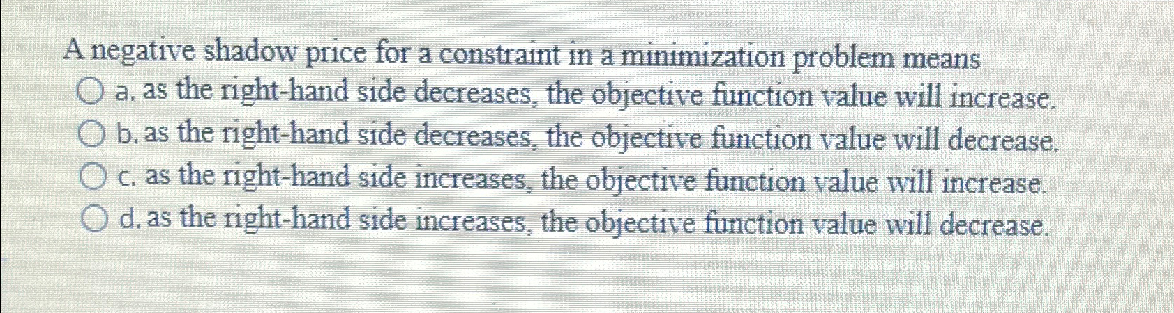  A negative shadow price for a constraint in a minimization problem