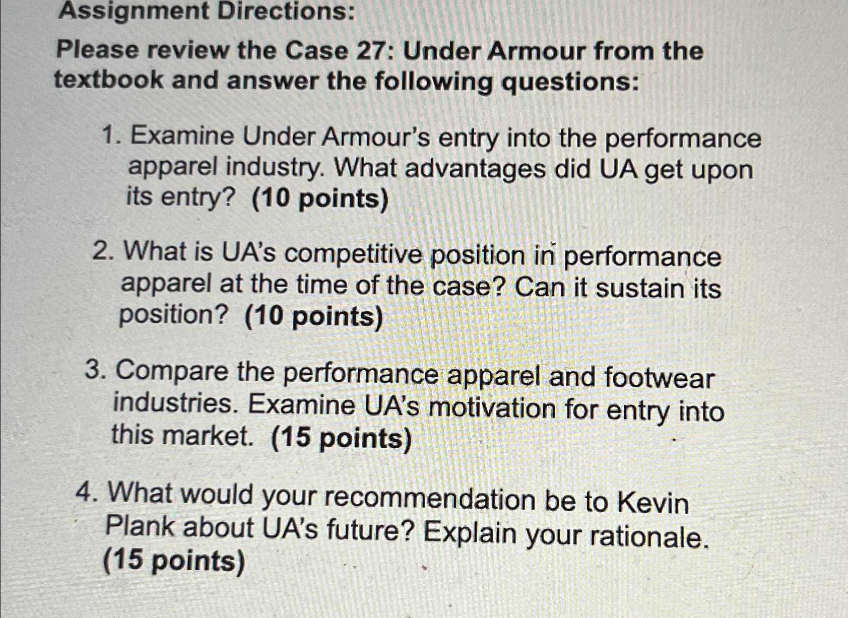  Assignment Directions: Please review the Case 27: Under Armour from the