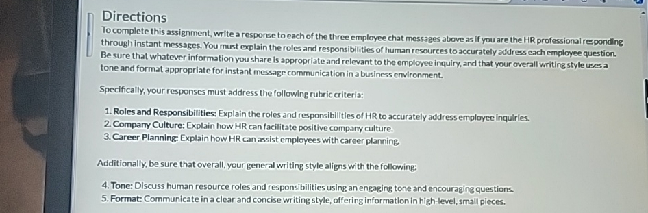  Directions To complete this assignment, write a response to each of