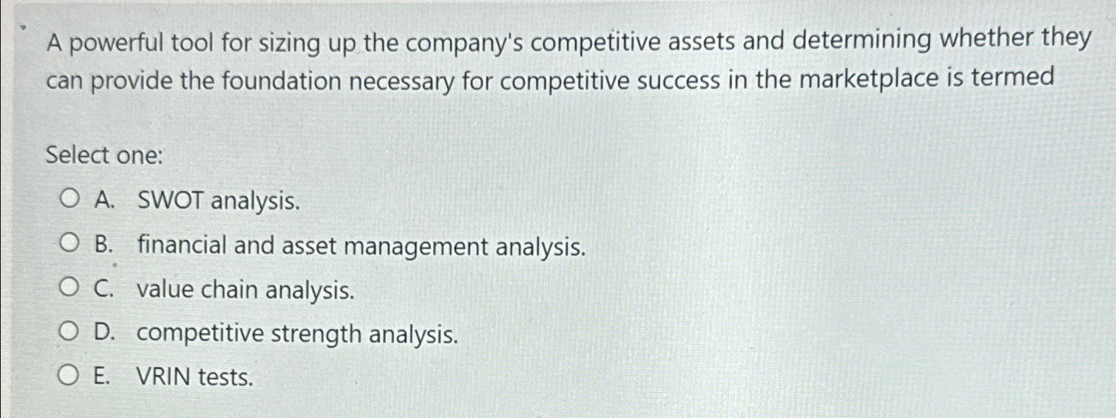  A powerful tool for sizing up the company's competitive assets and