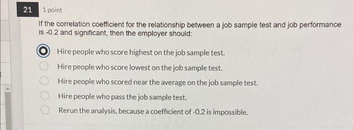  If the correlation coefficient for the relationship between a job sample