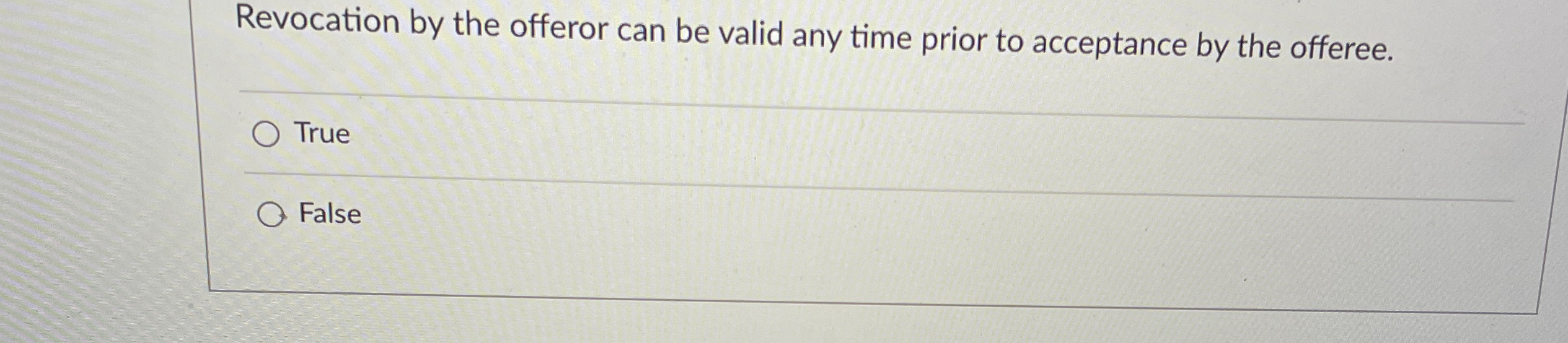  Revocation by the offeror can be valid any time prior to