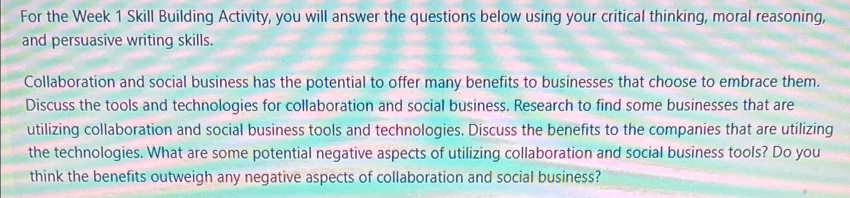  For the Week 1 Skill Building Activity, you will answer the