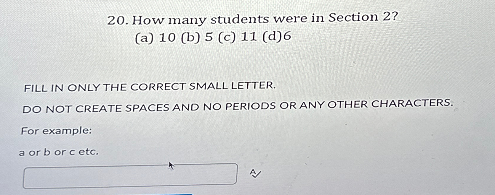  How many students were in Section 2? (a)10 (b)5 (c)11 (d)6