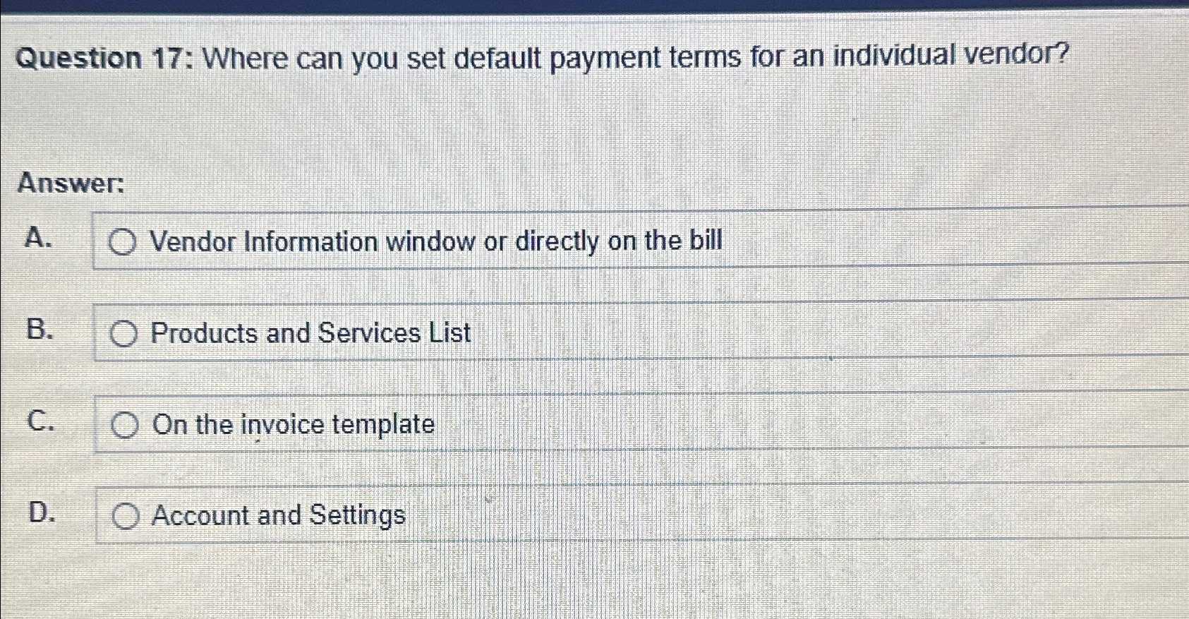  Question 17: Where can you set default payment terms for an
