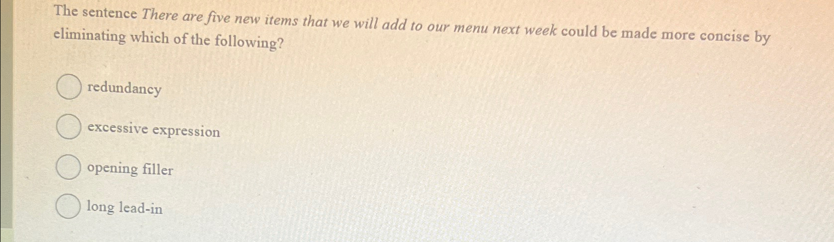  The sentence There are five new items that we will add