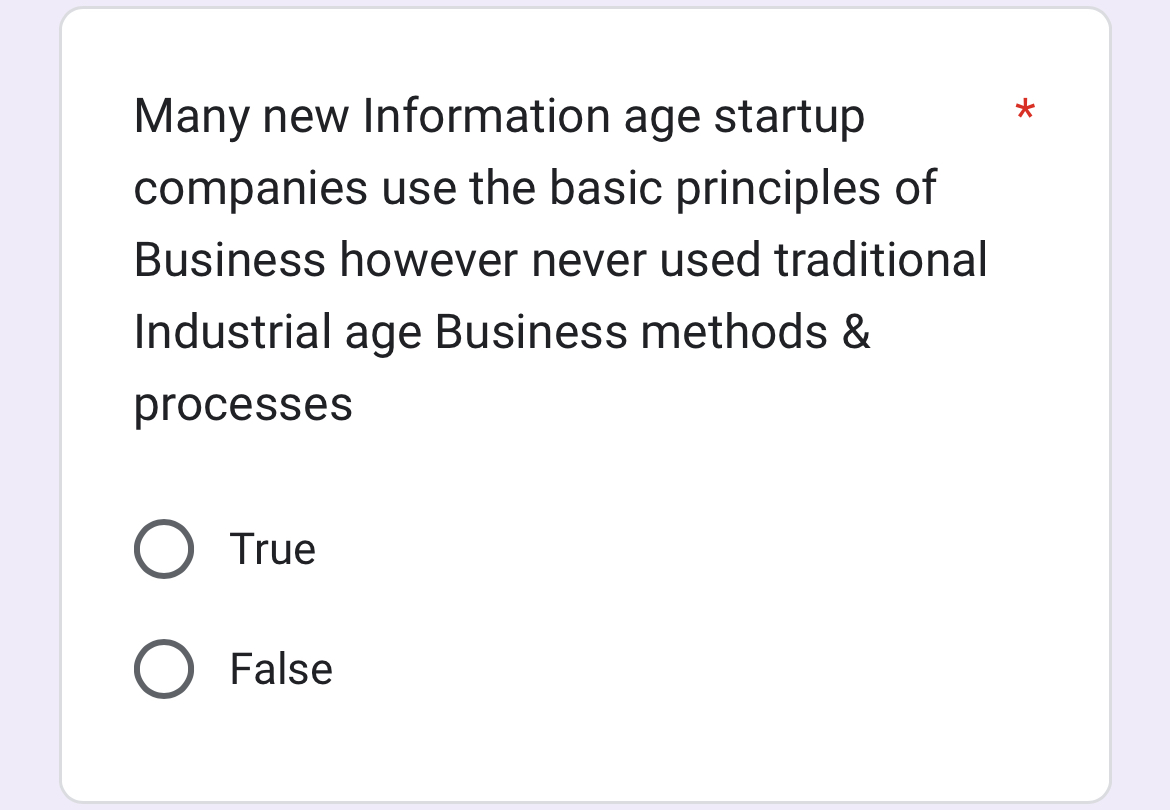  Many new Information age startup companies use the basic principles of