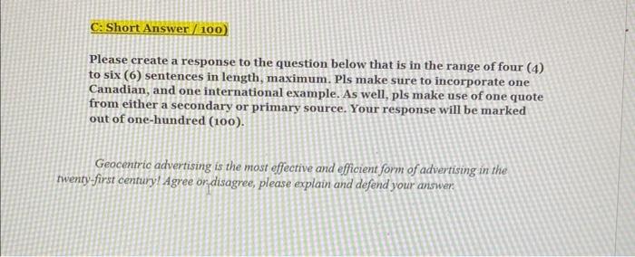  C:Short Answer (100) Please create a response to the question below